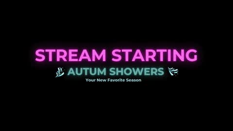 Snapshot of autum_showers chatting on 09/28/25, 10:04 Autum Showers online show from 09/28/25, 10:04