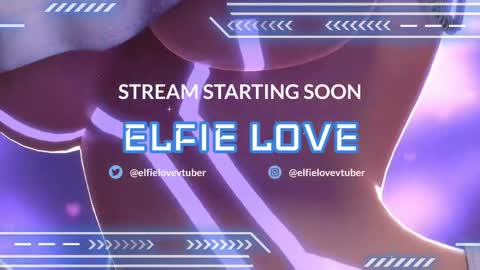 Elfie Love online show from 05/24/26, 05:07