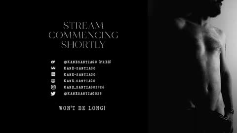 Kane Santiago online show from 06/07/26, 02:59