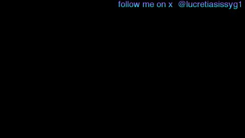 lucretiasissygothic online show from 02/25/25, 05:08