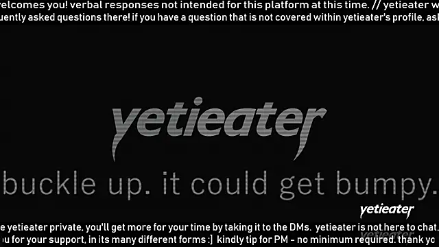 Snapshot of yetieater chatting on 05/24/26, 05:07 yetieater online show from 05/24/26, 05:07